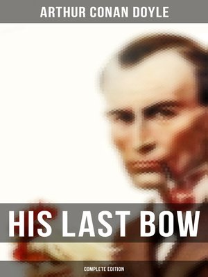 cover image of His Last Bow (Complete Edition)